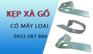 Kẹp xà gồ có mấy loại