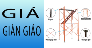 Giá giàn giáo là bao nhiêu?