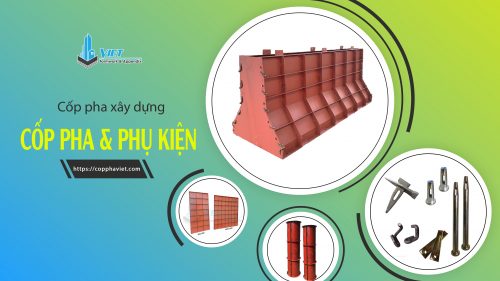 Cốp pha và phụ kiện
