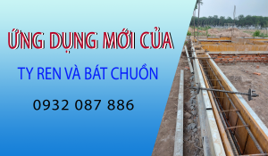 Vì sao các nhà thầu lựa chọn ty ren bát chuồn Cốp Pha Việt | 0932087886